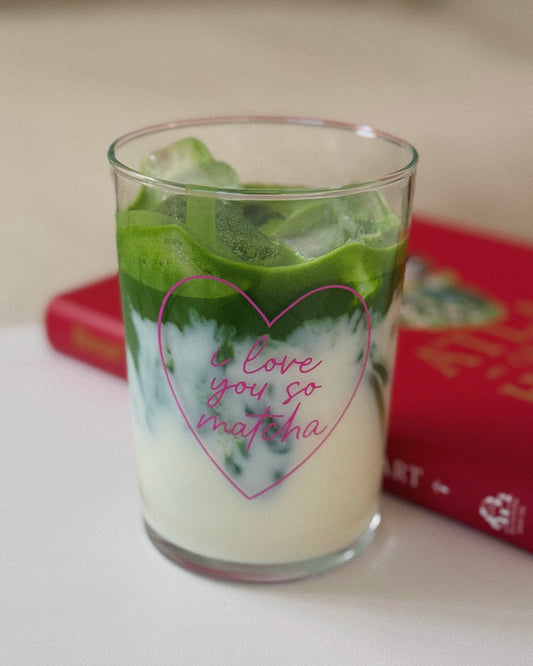 I love you so matcha cup