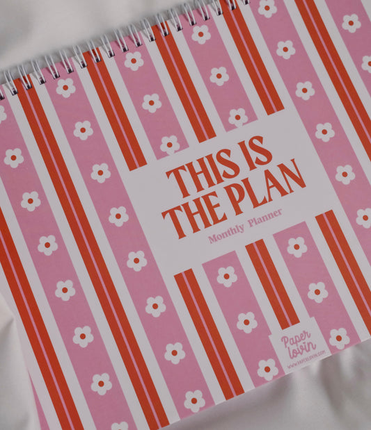 This is the plan (Monthly planner)