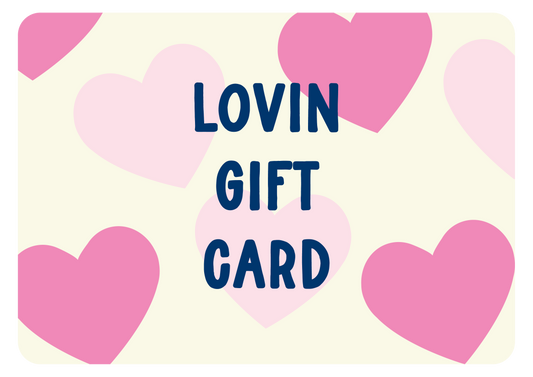 Lovin E-Gift Card