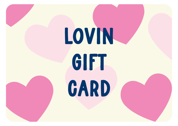 Lovin E-Gift Card